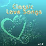 Classic Love Songs - Vol. 2 - Raaj Kumar Song Download